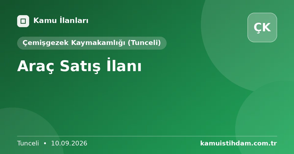 Araç Satış İlanı - Çemişgezek Kaymakamlığı (Tunceli)