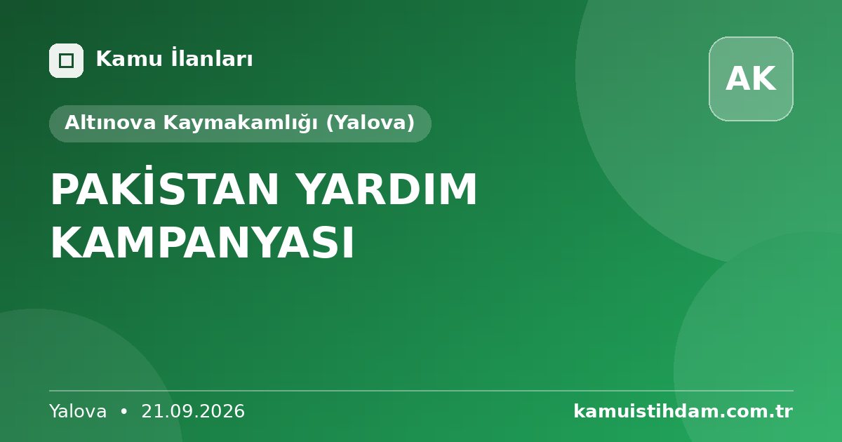 PAKİSTAN YARDIM KAMPANYASI - Altınova Kaymakamlığı (Yalova)