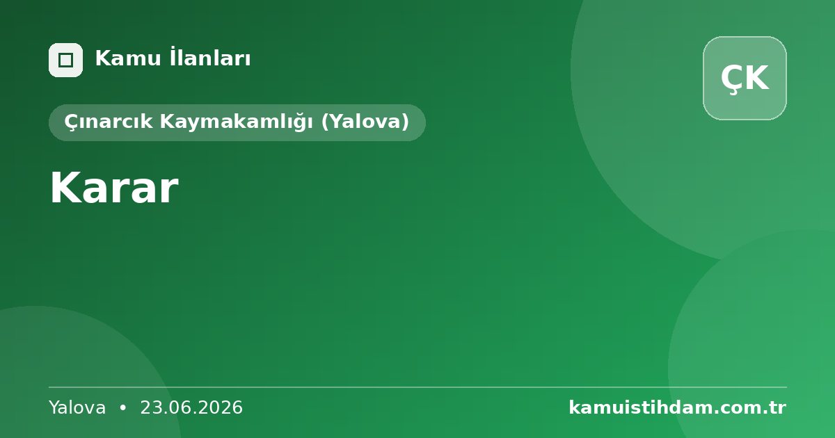Karar - Çınarcık Kaymakamlığı (Yalova)