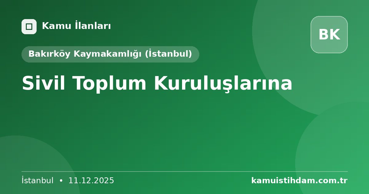 Sivil Toplum Kuruluşlarına - Bakırköy Kaymakamlığı (İstanbul)