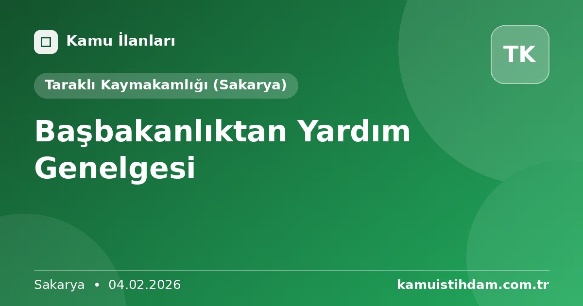Başbakanlıktan Yardım Genelgesi - Taraklı Kaymakamlığı (Sakarya)