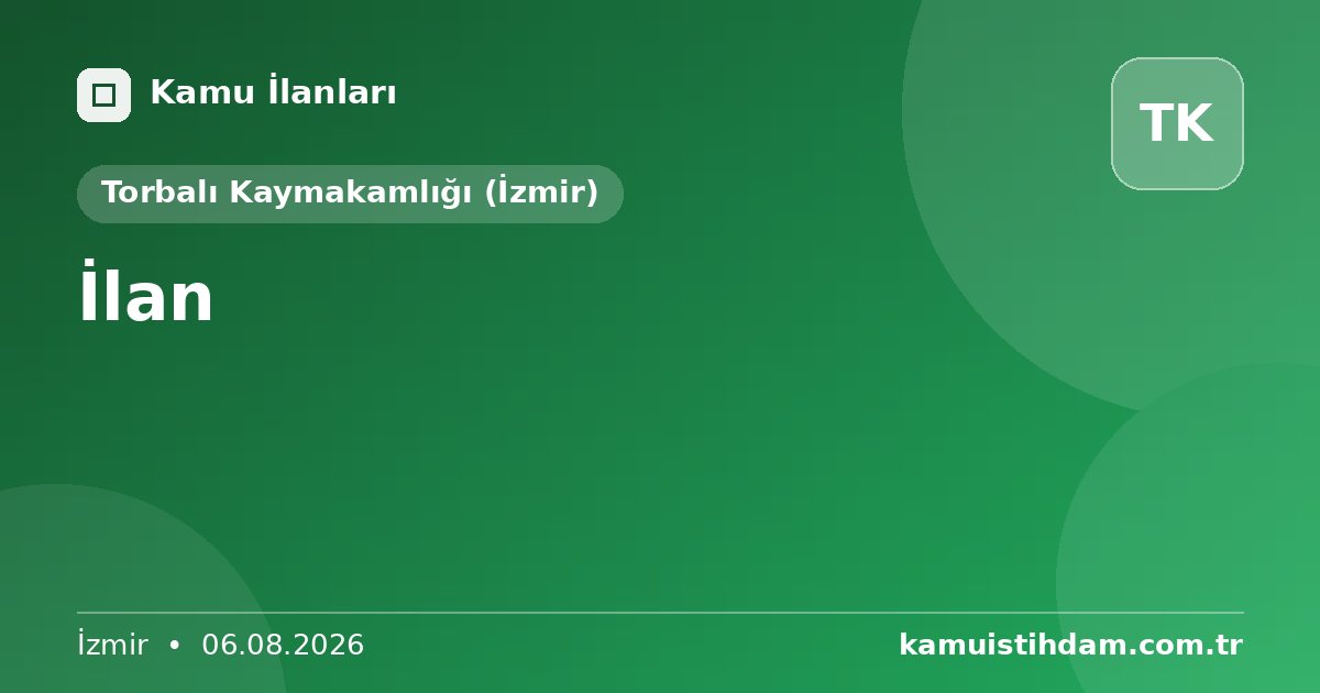 İlan - Torbalı Kaymakamlığı (İzmir)
