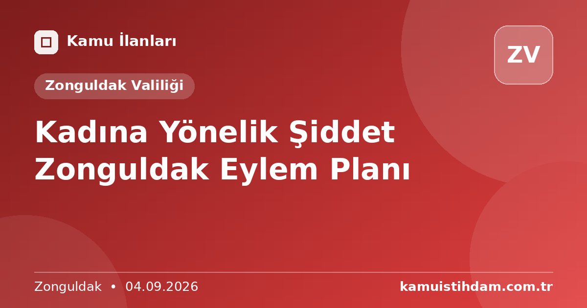 Kadına Yönelik Şiddet Zonguldak Eylem Planı - Zonguldak Valiliği