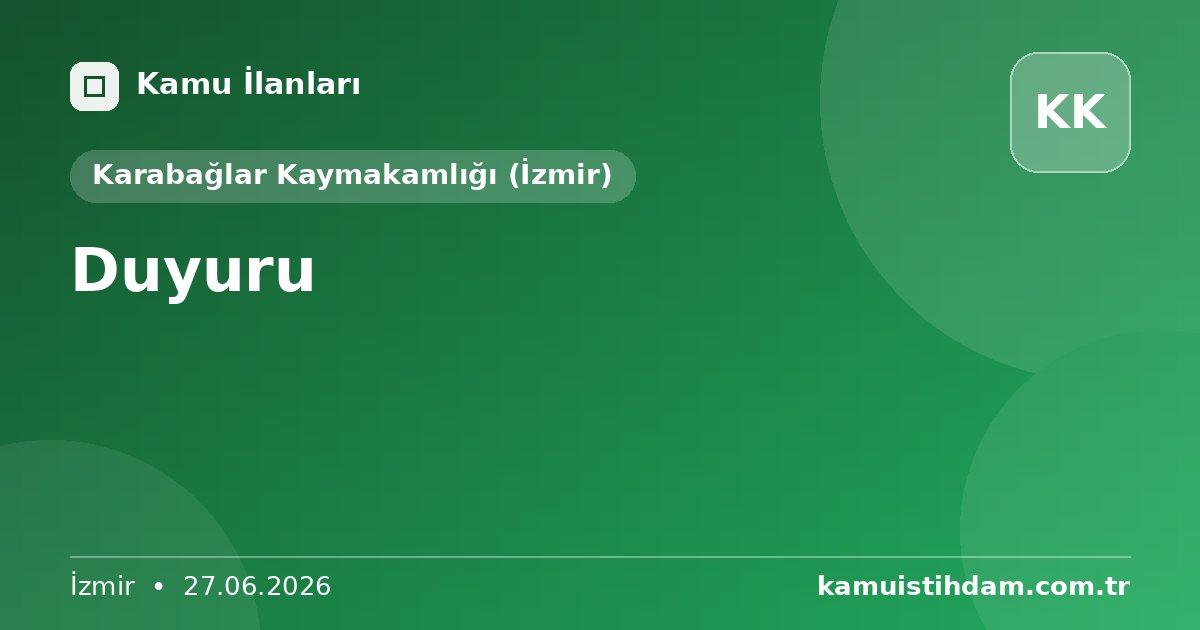 Duyuru - Karabağlar Kaymakamlığı (İzmir)