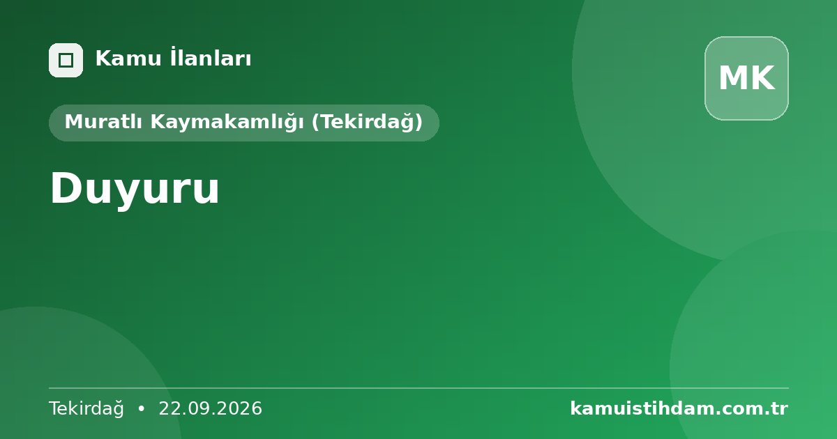 Duyuru - Muratlı Kaymakamlığı (Tekirdağ)
