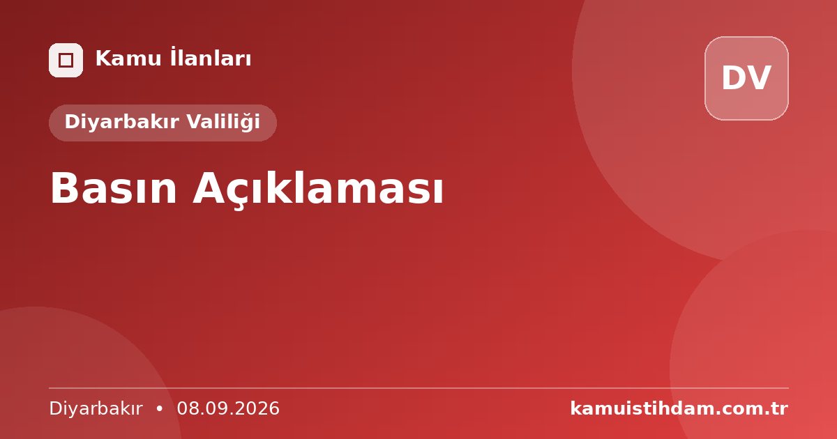 Basın Açıklaması - Diyarbakır Valiliği