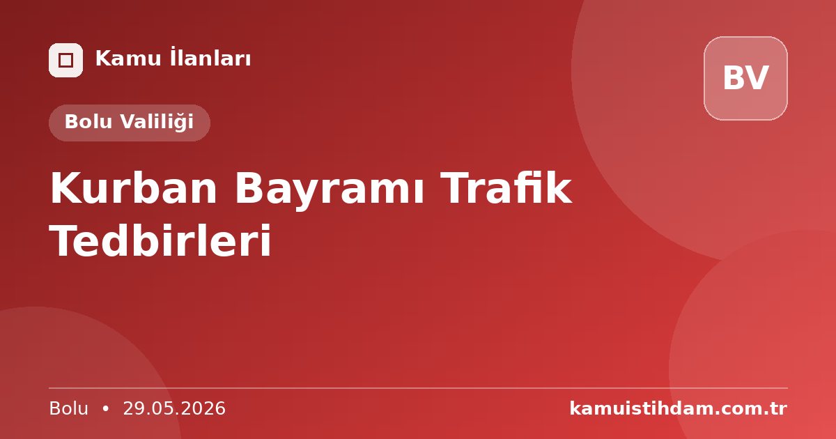Kurban Bayramı Trafik Tedbirleri - Bolu Valiliği