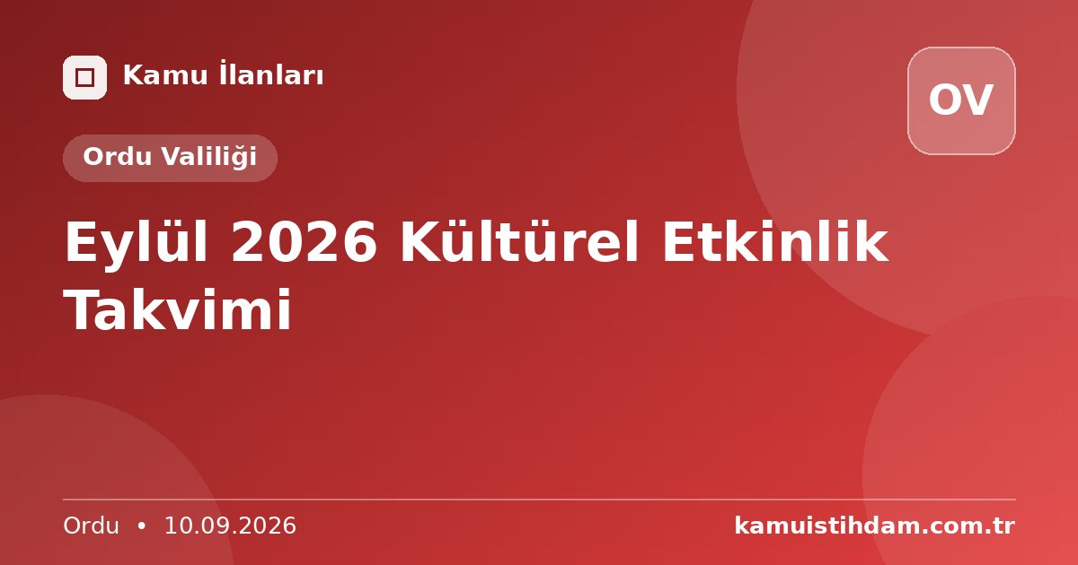 Eylül 2026 Kültürel Etkinlik Takvimi - Ordu Valiliği