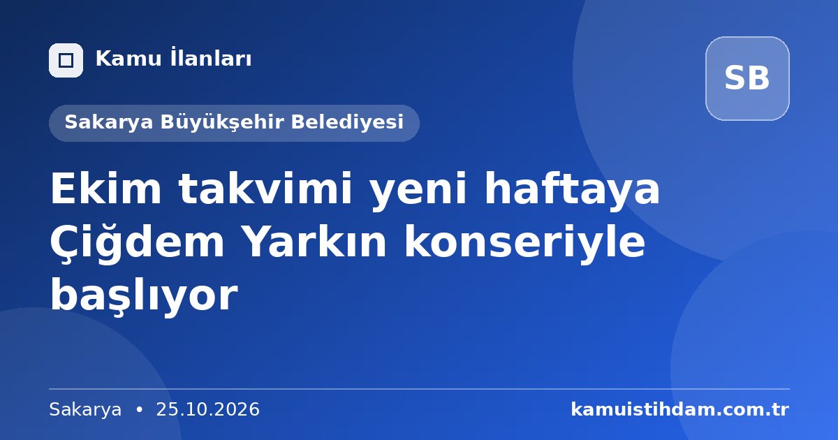 Ekim takvimi yeni haftaya Çiğdem Yarkın konseriyle başlıyor - Sakarya Büyükşehir Belediyesi