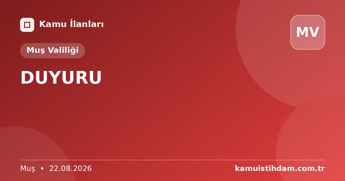 DUYURU - Muş Valiliği
