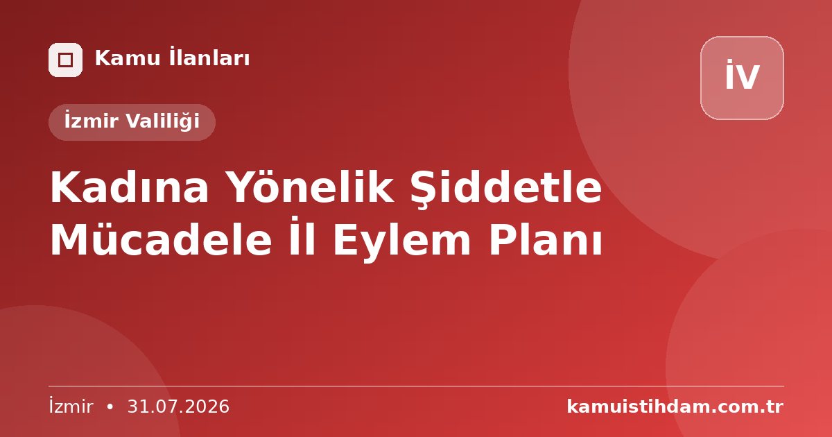 Kadına Yönelik Şiddetle Mücadele İl Eylem Planı - İzmir Valiliği
