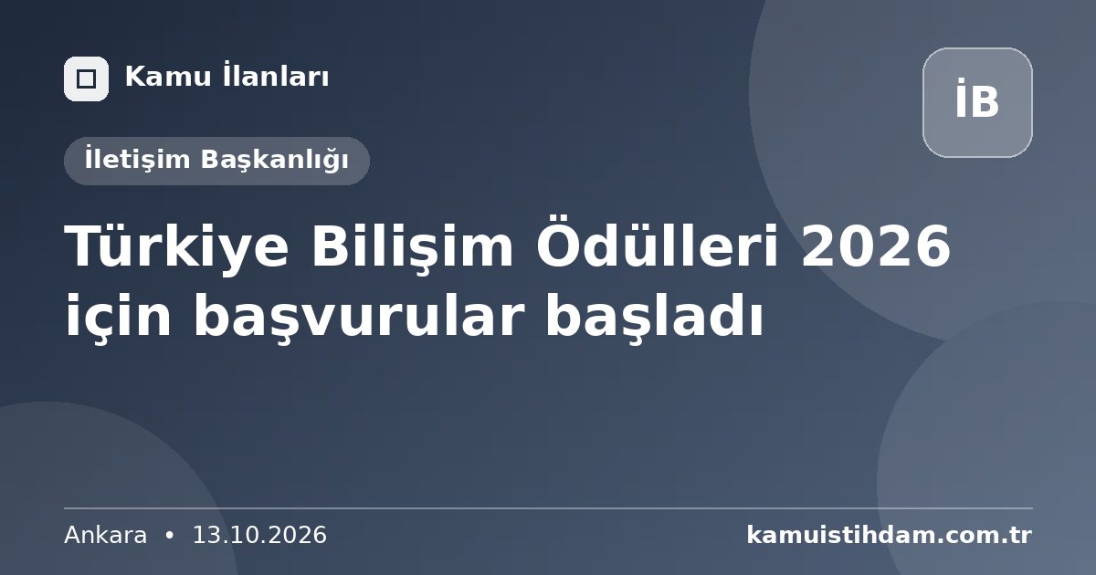 Türkiye Bilişim Ödülleri 2026 için başvurular başladı - İletişim Başkanlığı