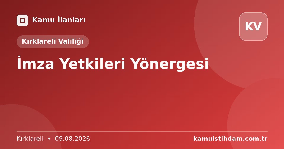 İmza Yetkileri Yönergesi - Kırklareli Valiliği