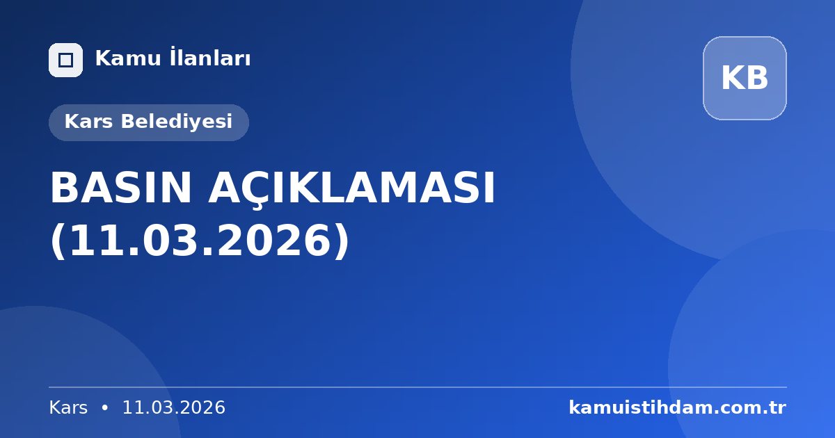 BASIN AÇIKLAMASI (11.03.2026) - Kars Belediyesi