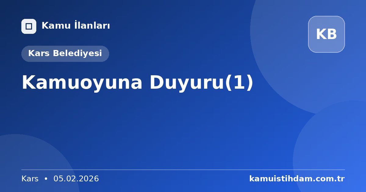 Kamuoyuna Duyuru(1) - Kars Belediyesi