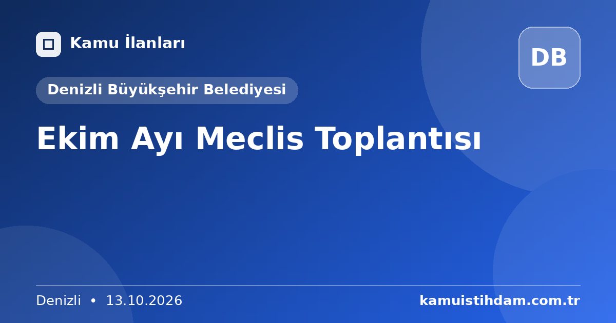 Ekim Ayı Meclis Toplantısı - Denizli Büyükşehir Belediyesi