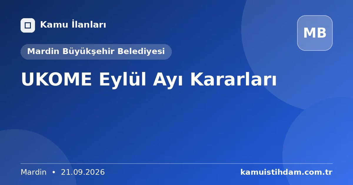 UKOME Eylül Ayı Kararları - Mardin Büyükşehir Belediyesi