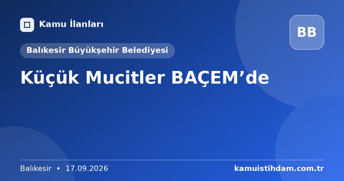 Küçük Mucitler BAÇEM’de - Balıkesir Büyükşehir Belediyesi