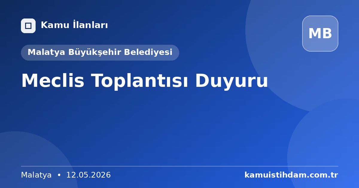 Meclis Toplantısı Duyuru - Malatya Büyükşehir Belediyesi