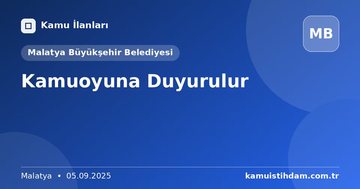 Kamuoyuna Duyurulur - Malatya Büyükşehir Belediyesi