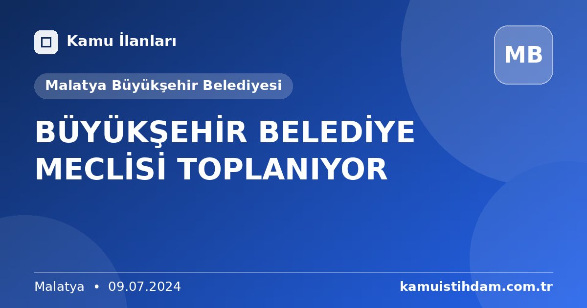 BÜYÜKŞEHİR BELEDİYE MECLİSİ TOPLANIYOR - Malatya Büyükşehir Belediyesi