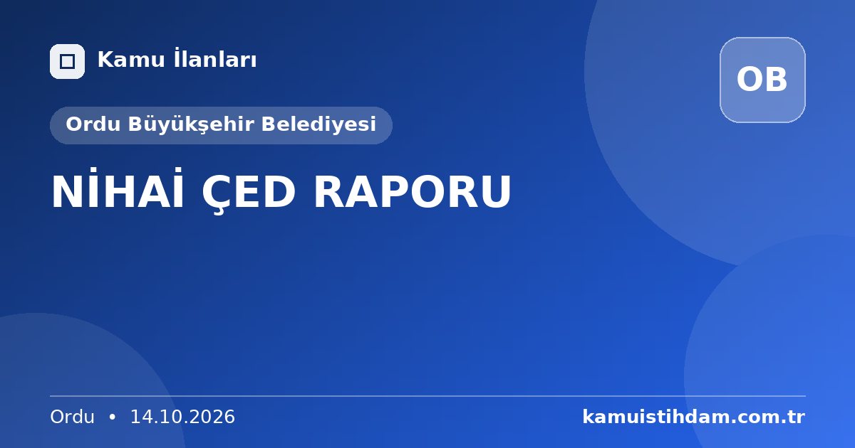 NİHAİ ÇED RAPORU - Ordu Büyükşehir Belediyesi