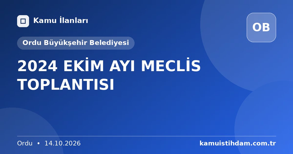 2024 EKİM AYI MECLİS TOPLANTISI - Ordu Büyükşehir Belediyesi