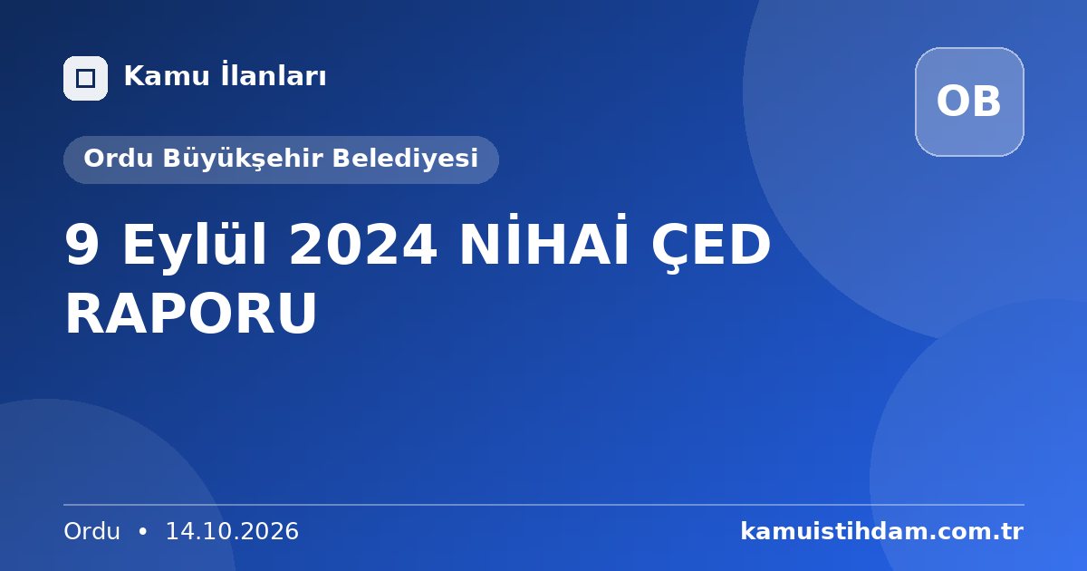 9 Eylül 2024 NİHAİ ÇED RAPORU - Ordu Büyükşehir Belediyesi