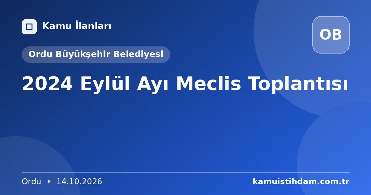2024 Eylül Ayı Meclis Toplantısı - Ordu Büyükşehir Belediyesi