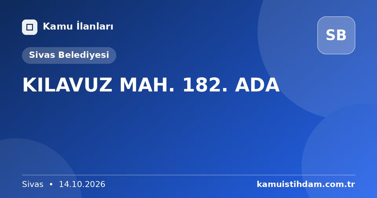 KILAVUZ MAH. 182. ADA - Sivas Belediyesi