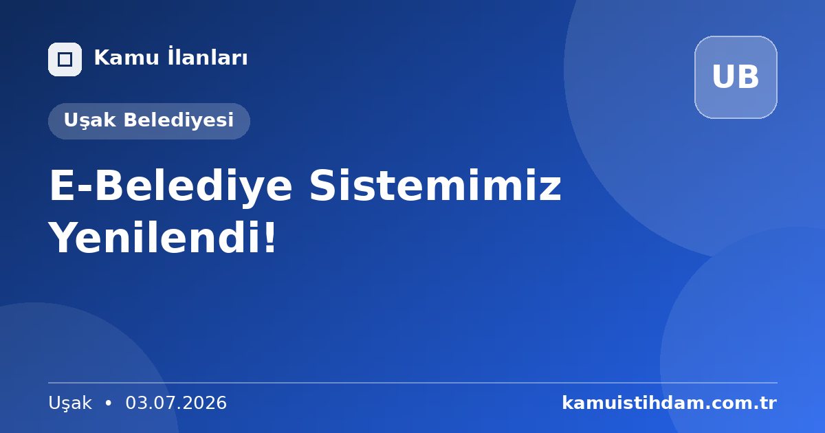 E-Belediye Sistemimiz Yenilendi! - Uşak Belediyesi