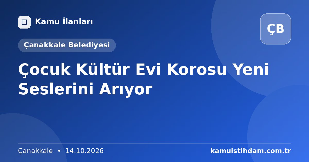 Çocuk Kültür Evi Korosu Yeni Seslerini Arıyor - Çanakkale Belediyesi