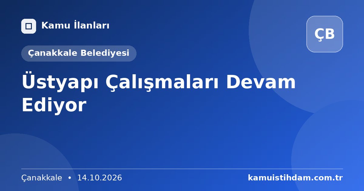 Üstyapı Çalışmaları Devam Ediyor - Çanakkale Belediyesi