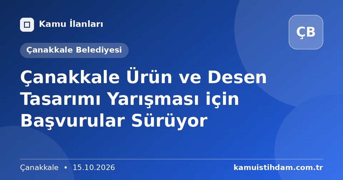 Çanakkale Ürün ve Desen Tasarımı Yarışması için Başvurular Sürüyor - Çanakkale Belediyesi