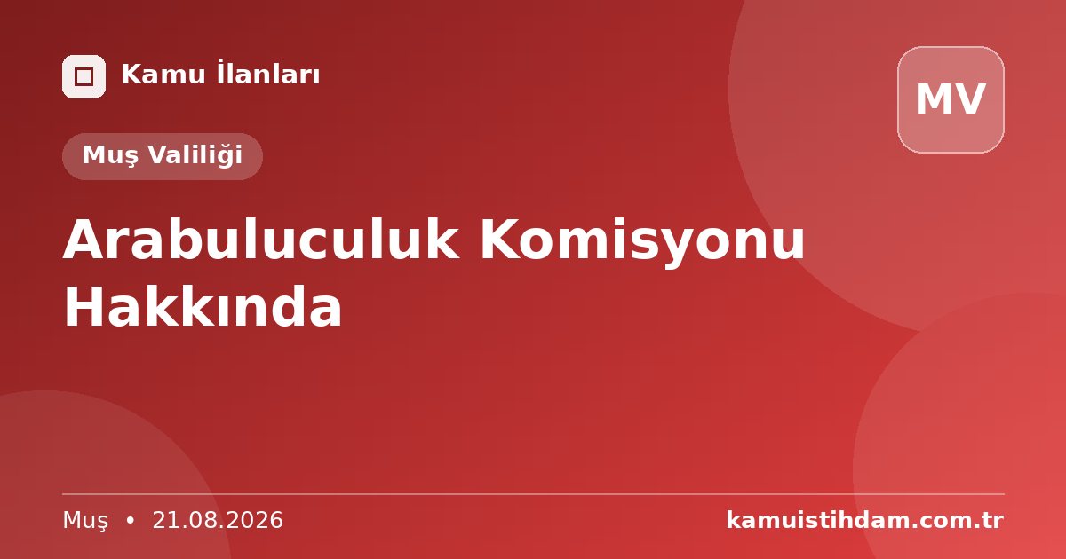 Arabuluculuk Komisyonu Hakkında - Muş Valiliği