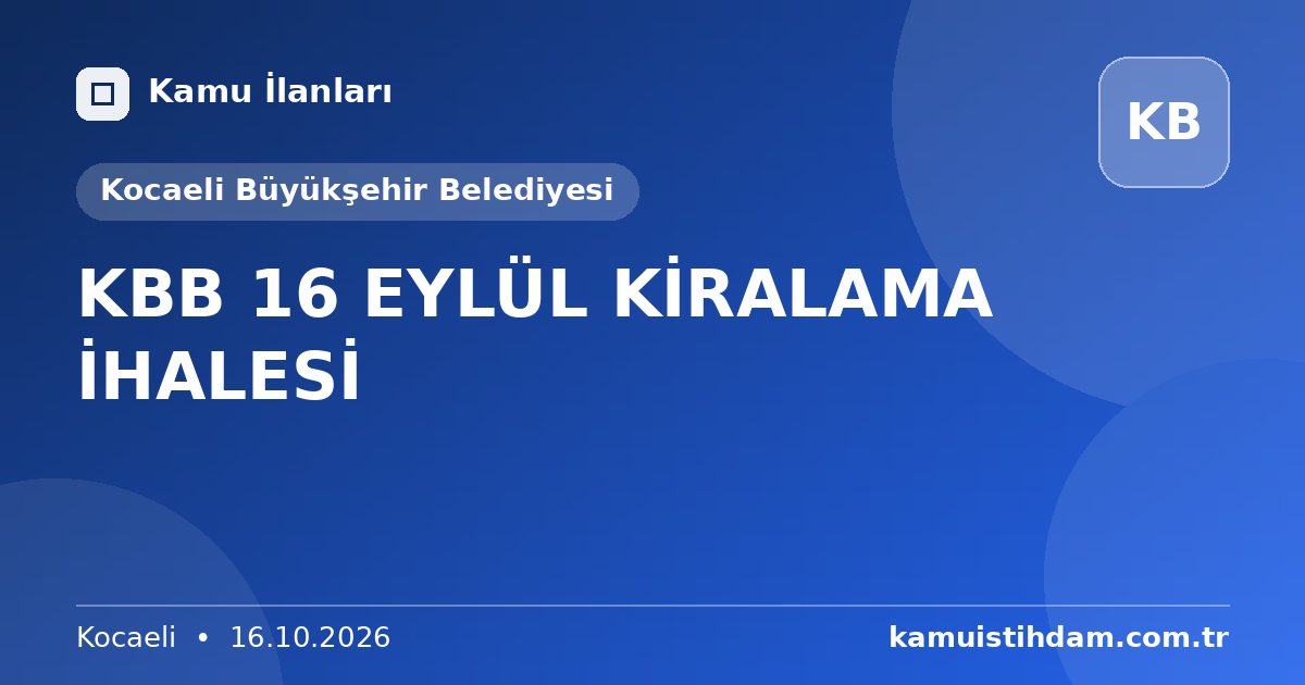 KBB 16 EYLÜL KİRALAMA İHALESİ - Kocaeli Büyükşehir Belediyesi