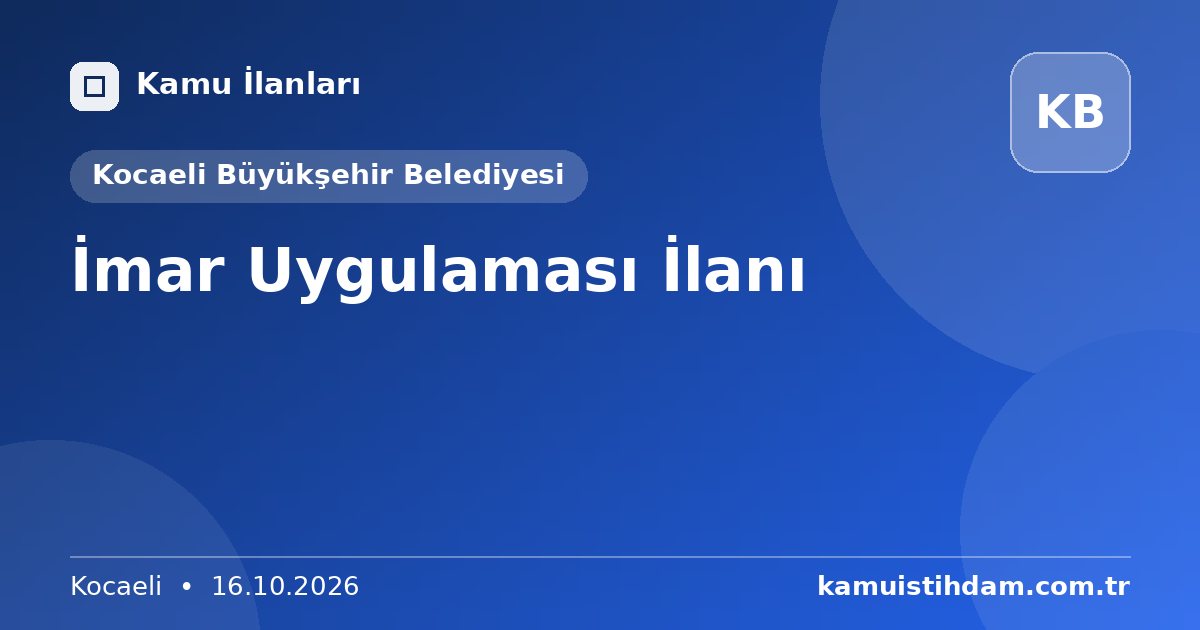 İmar Uygulaması İlanı - Kocaeli Büyükşehir Belediyesi