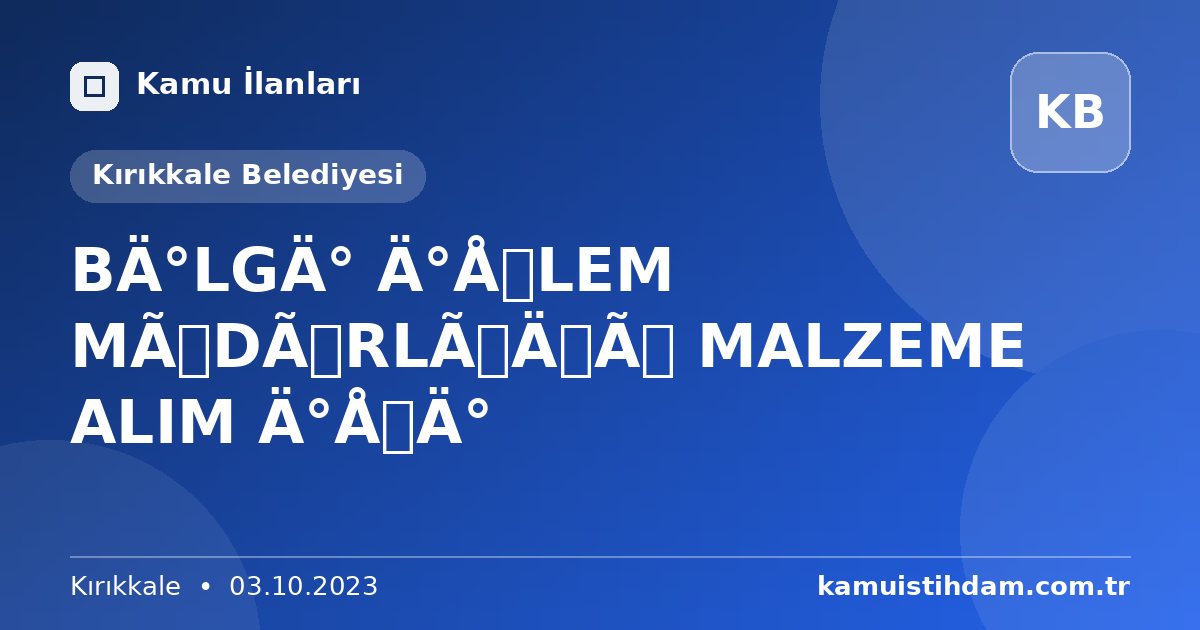 BİLGİ İŞLEM MÜDÜRLÜĞÜ MALZEME ALIM İŞİ - Kırıkkale Belediyesi