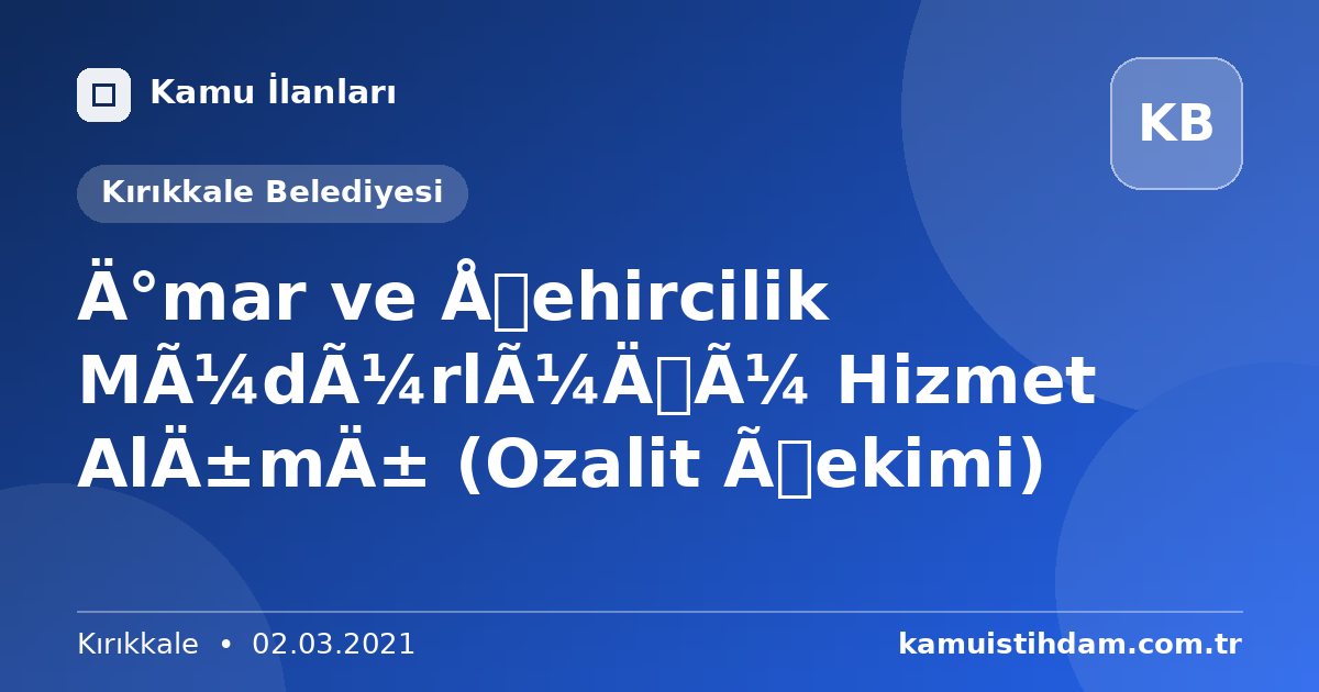 İmar ve Şehircilik Müdürlüğü Hizmet Alımı (Ozalit Çekimi) - Kırıkkale Belediyesi