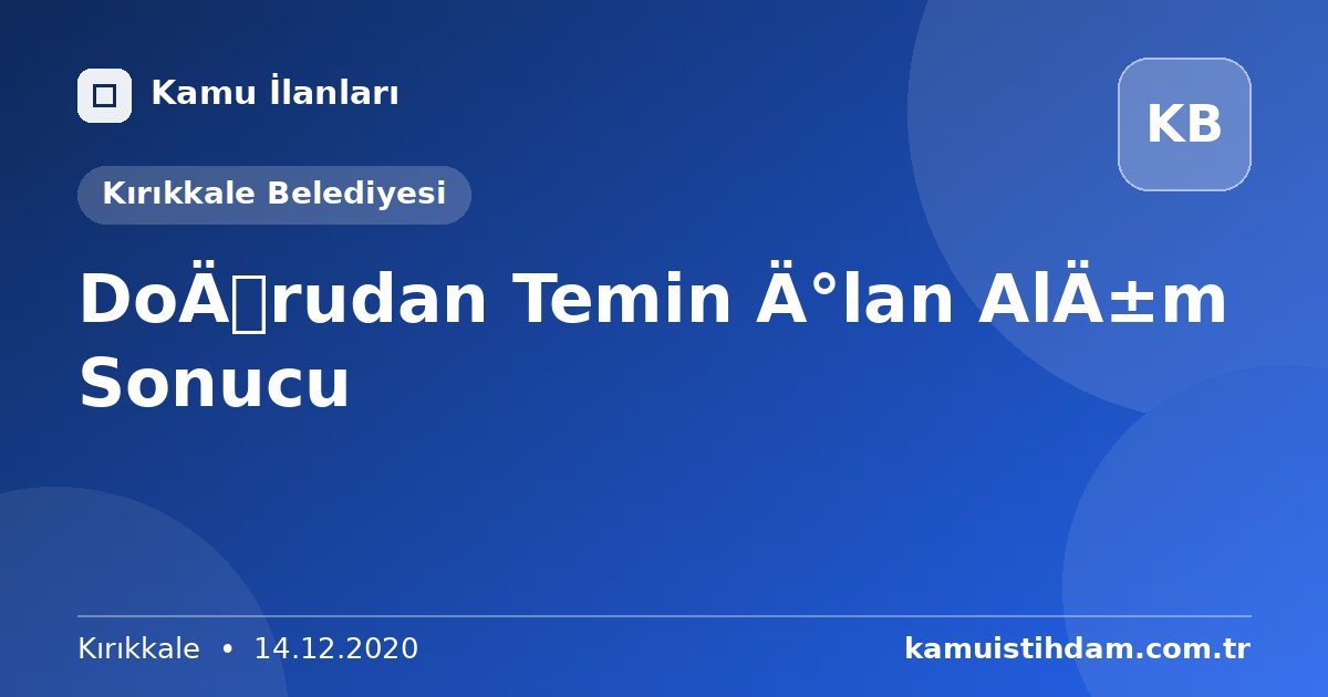 Doğrudan Temin İlan Alım Sonucu - Kırıkkale Belediyesi