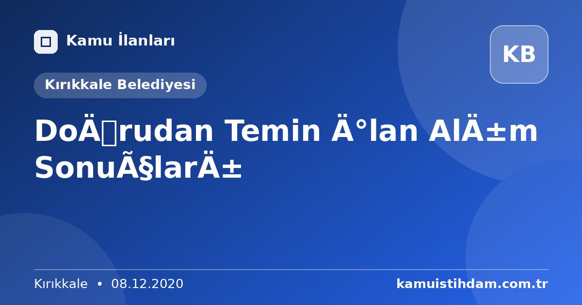 Doğrudan Temin İlan Alım Sonuçları - Kırıkkale Belediyesi