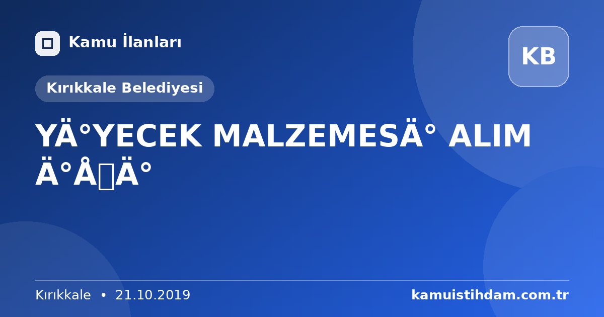 YİYECEK MALZEMESİ ALIM İŞİ - Kırıkkale Belediyesi