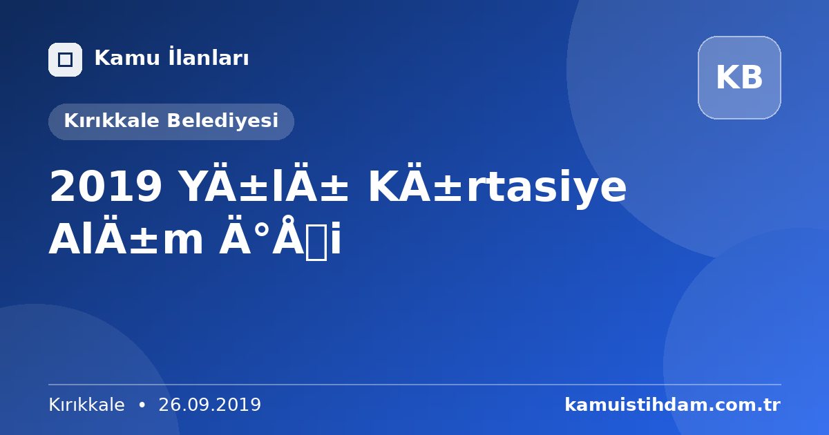 2019 Yılı Kırtasiye Alım İşi - Kırıkkale Belediyesi