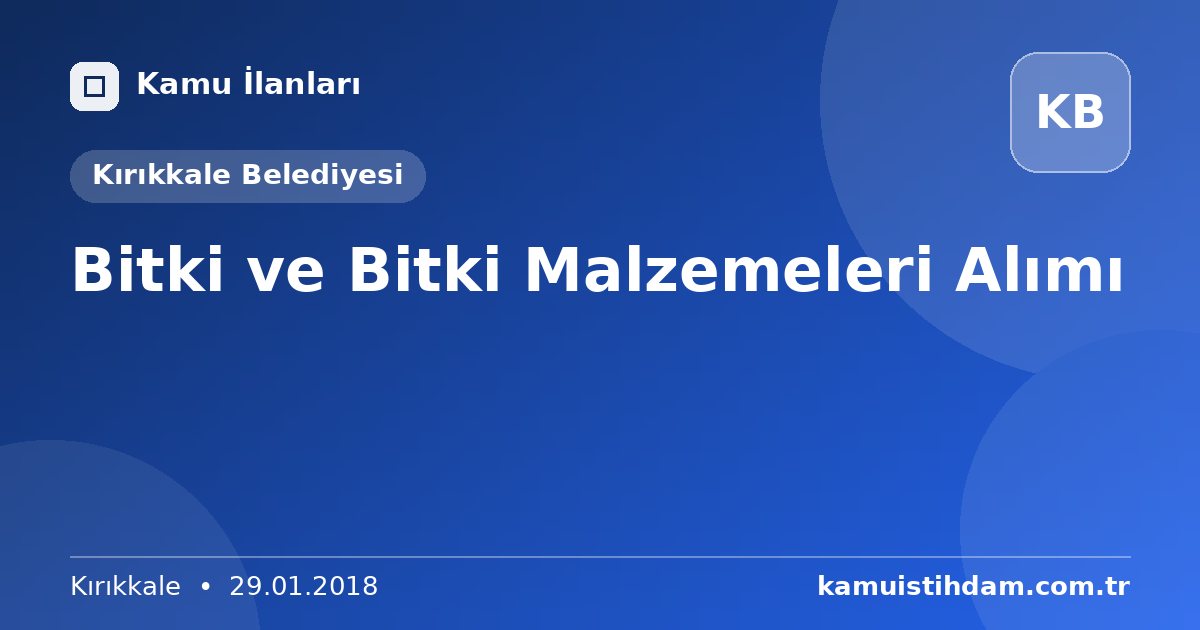 Bitki ve Bitki Malzemeleri Alımı - Kırıkkale Belediyesi