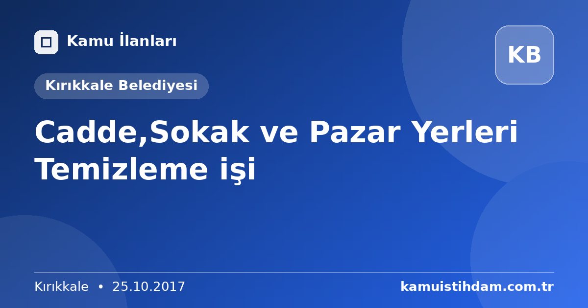 Cadde,Sokak ve Pazar Yerleri Temizleme işi - Kırıkkale Belediyesi