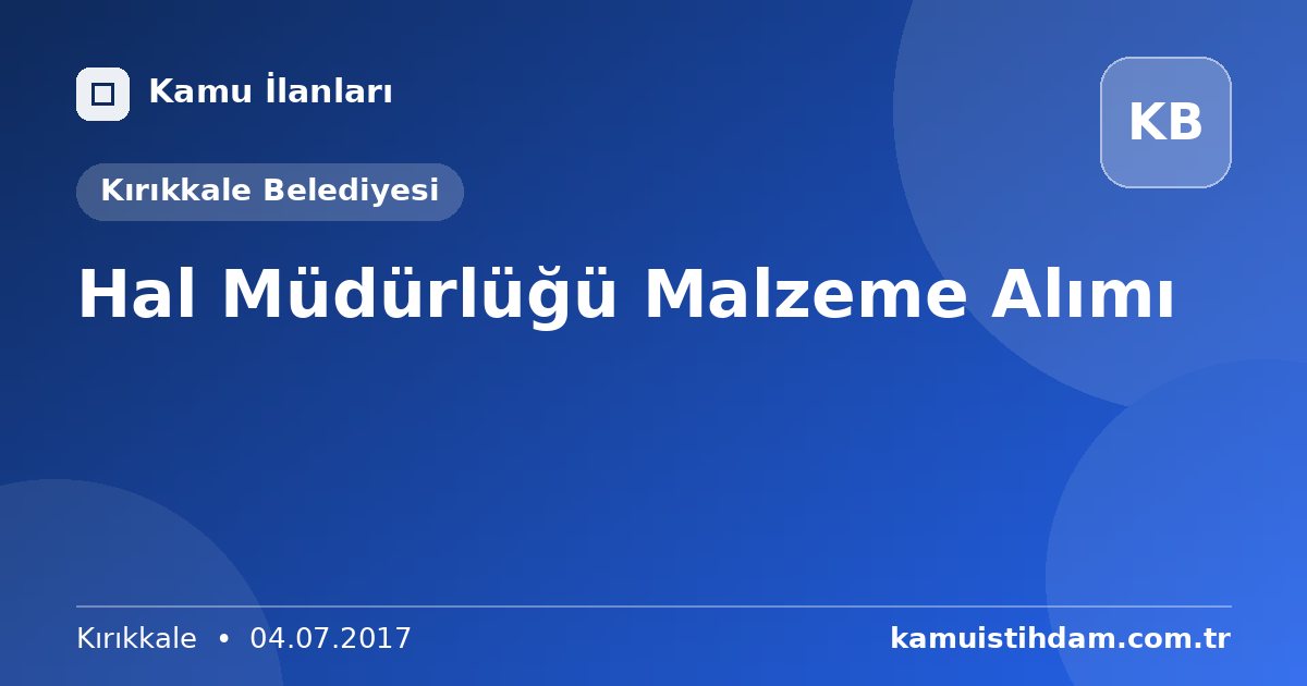 Hal Müdürlüğü Malzeme Alımı - Kırıkkale Belediyesi