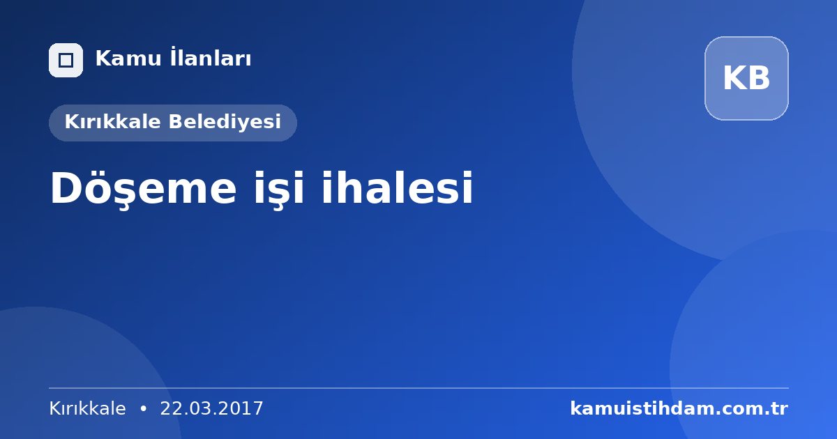 Döşeme işi ihalesi - Kırıkkale Belediyesi
