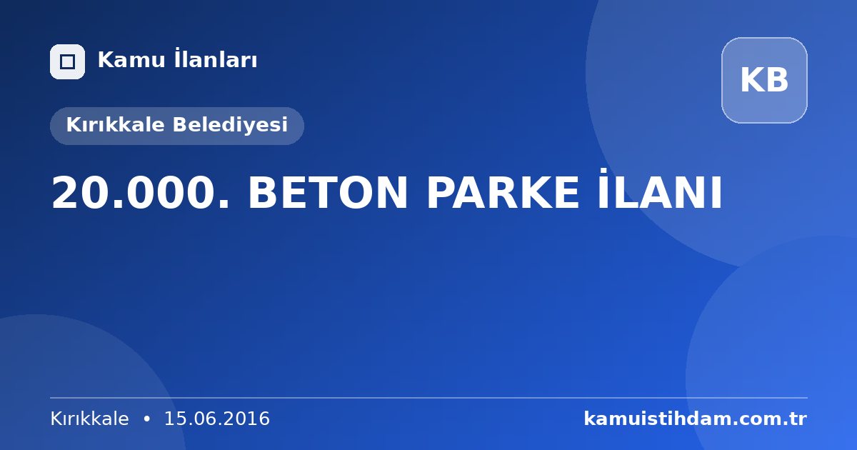 20.000. BETON PARKE İLANI - Kırıkkale Belediyesi