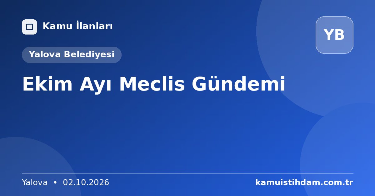 Ekim Ayı Meclis Gündemi - Yalova Belediyesi
