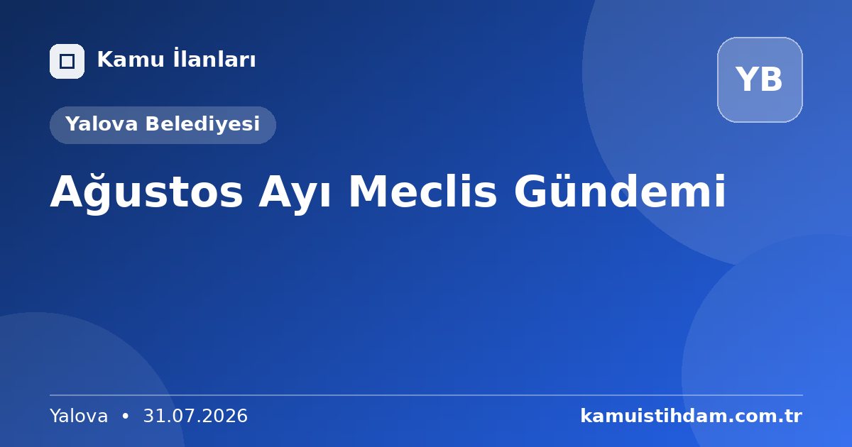Ağustos Ayı Meclis Gündemi - Yalova Belediyesi